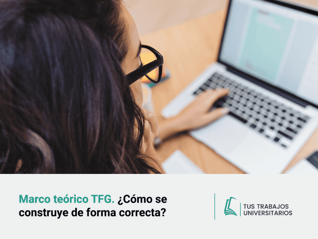 Marco Teórico TFG: Cómo Se Construye De Forma Correcta