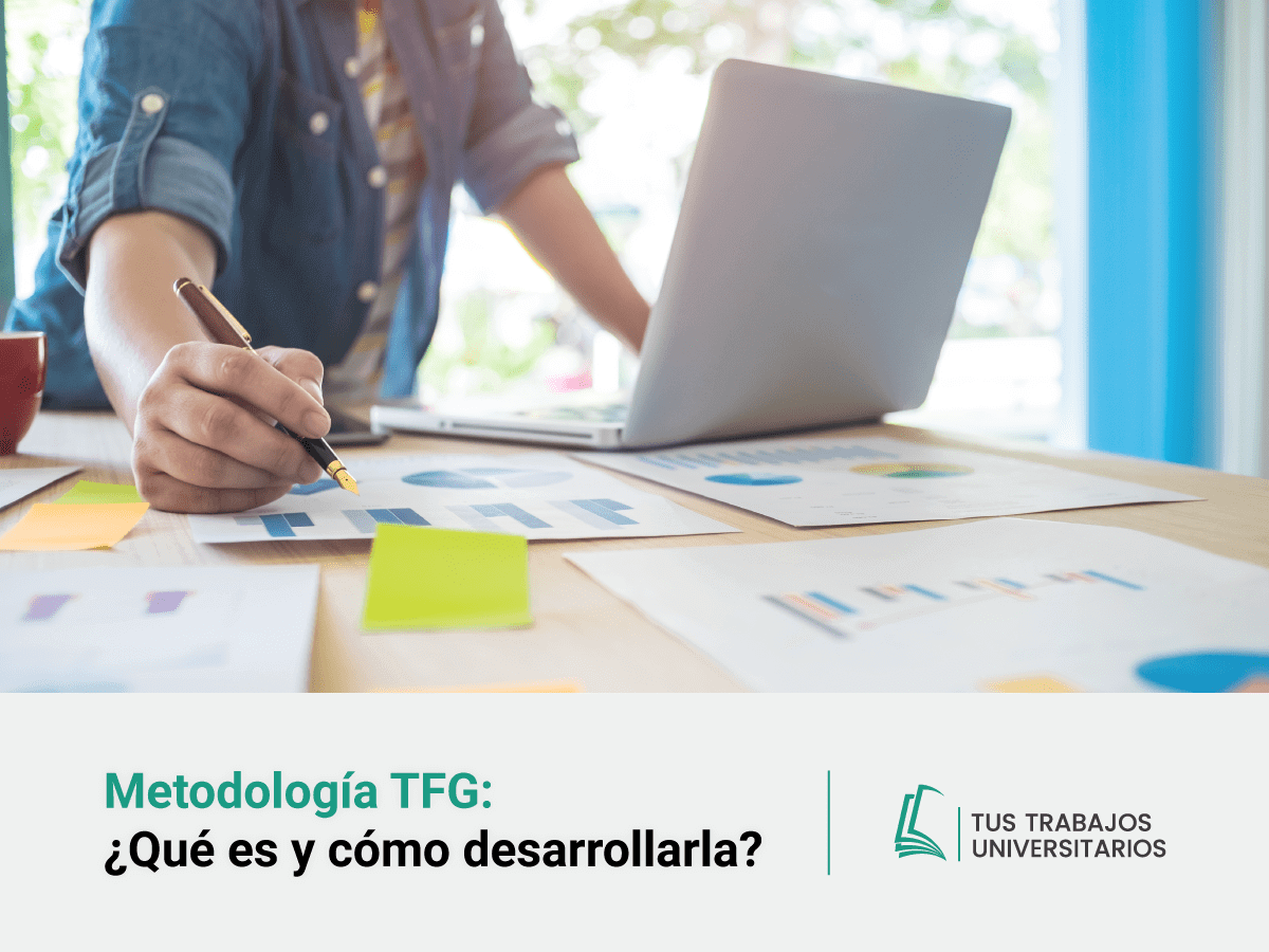 que es la metodología de un tfg y como desarrollarla